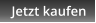 Jetzt kaufen